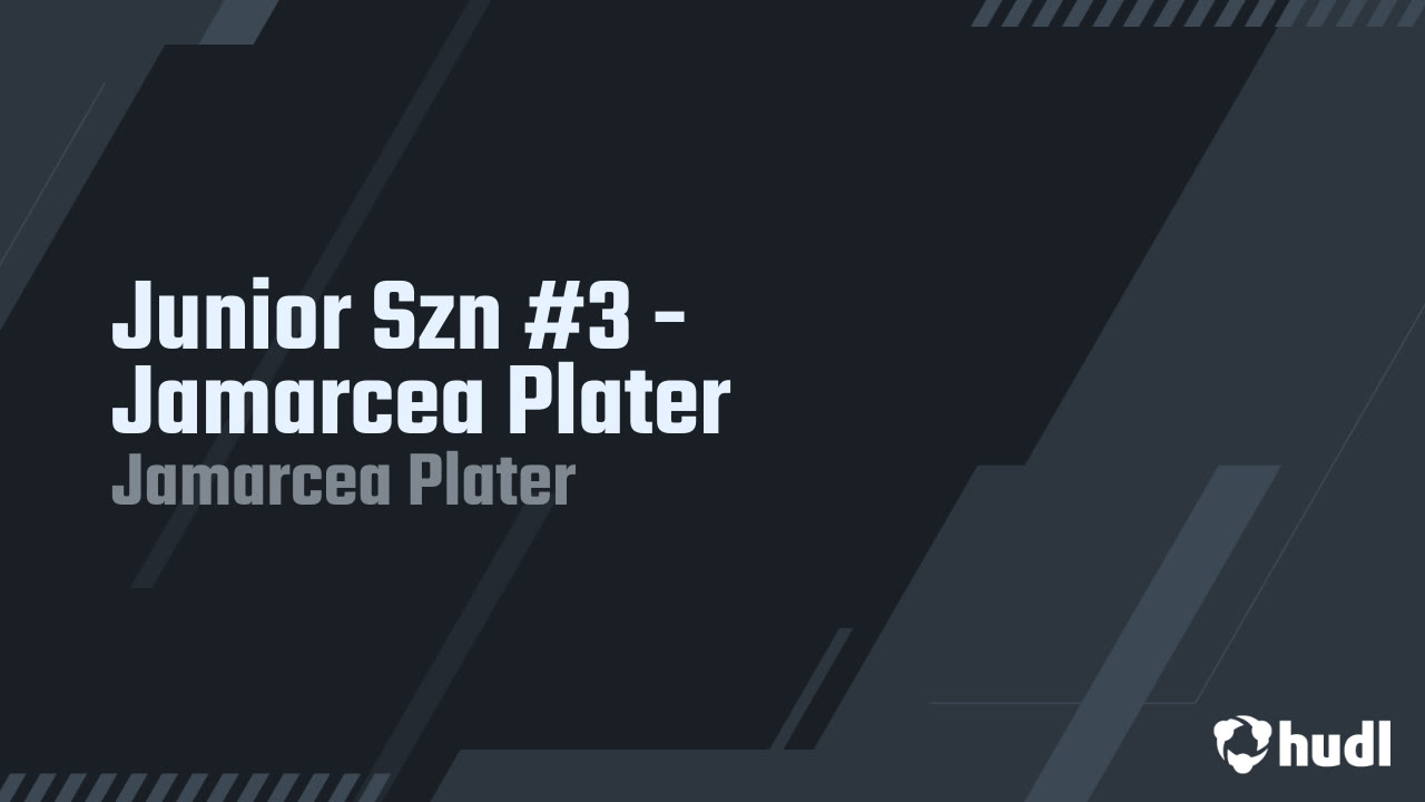 Jamarcea Plater - Captain Shreve - 2024 Junior Season Highlights