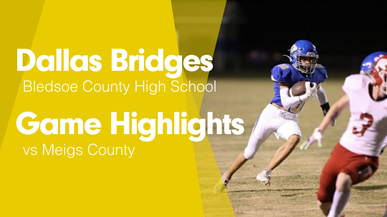 Game Highlights vs Meigs County - Dallas Bridges highlights - Hudl