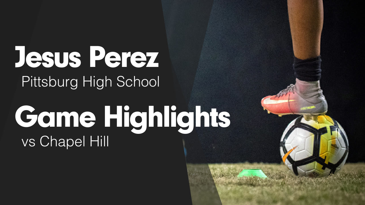 Game Highlights vs Chapel Hill - Jesus Perez highlights - Hudl