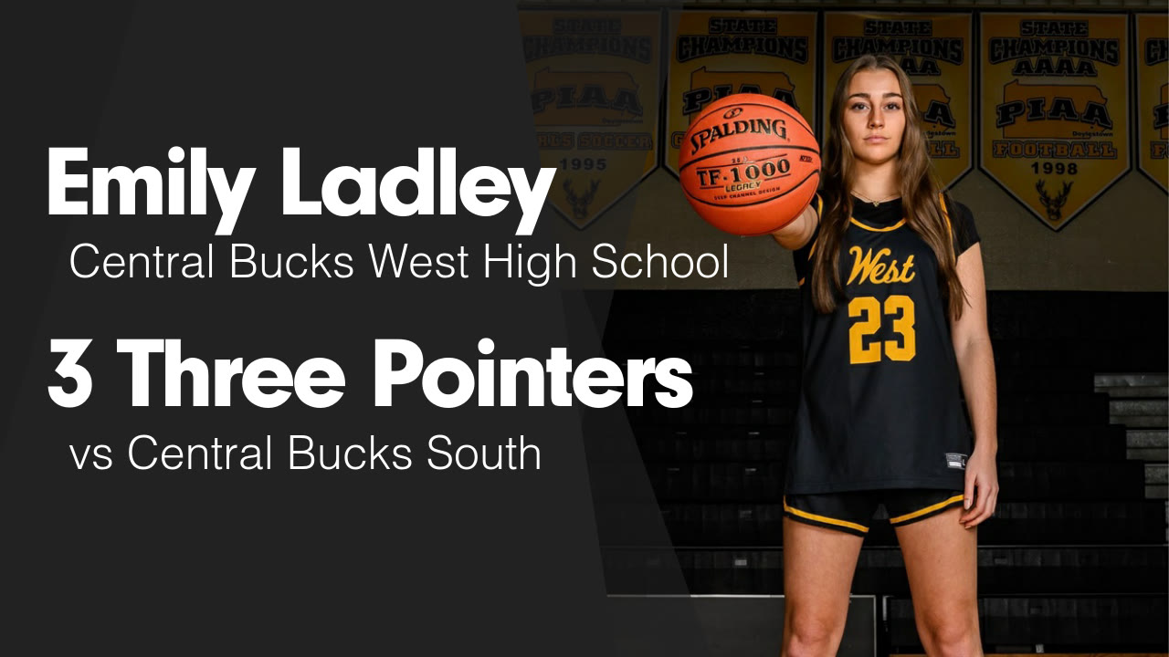 3 Three Pointers vs Central Bucks South - Emily Ladley highlights - Hudl