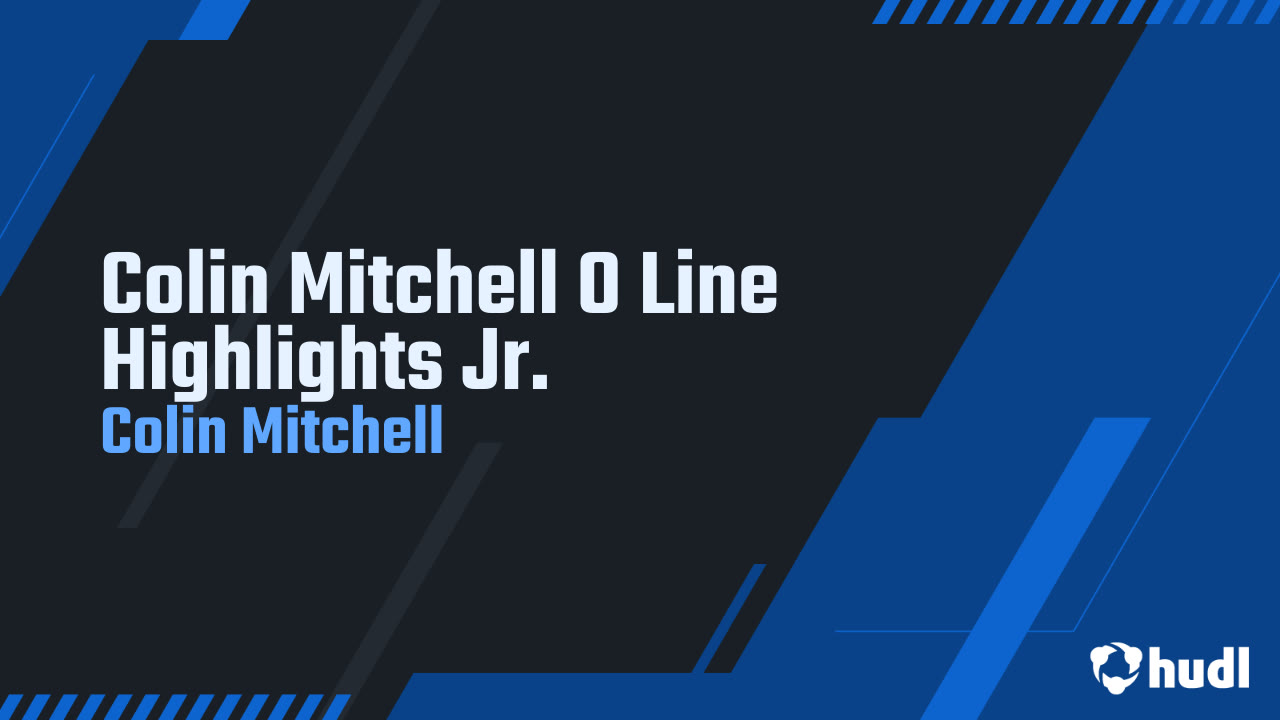Colin Mitchell O Line Highlights Jr. - Colin Mitchell highlights - Hudl