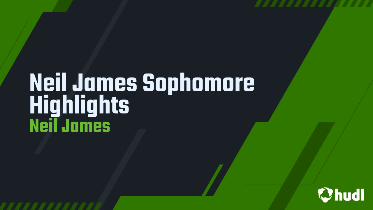 Neil James Sophomore Highlights
