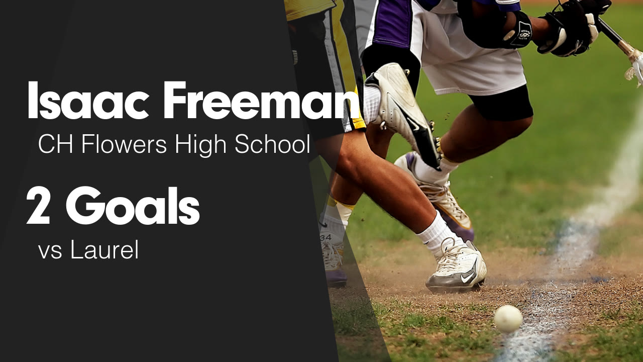 2 Goals vs Laurel - Isaac Freeman highlights - Hudl