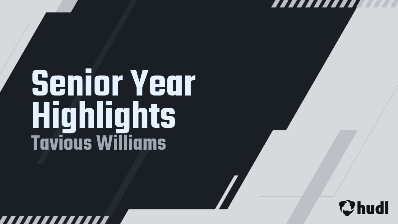Senior Year Highlights - Tavious Williams highlights - Hudl