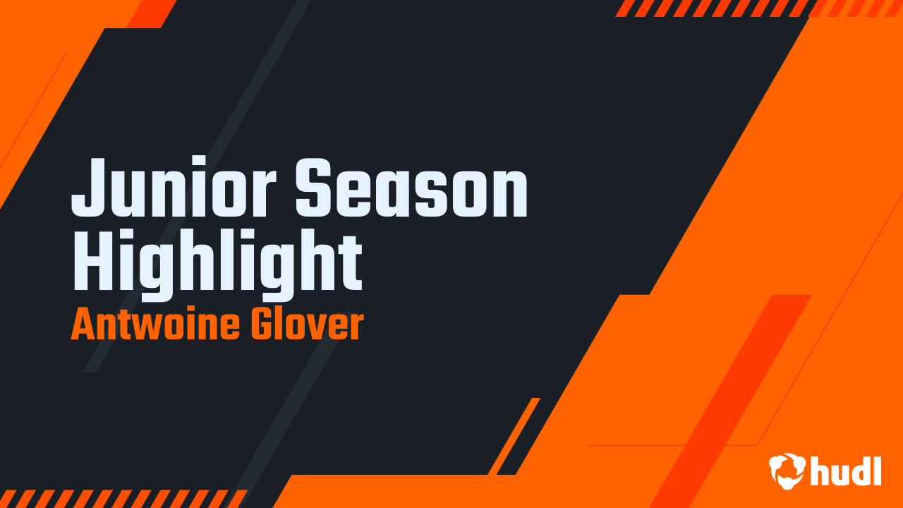  Antwoine Glover II - Jones - 2025 Junior Season Highlights
