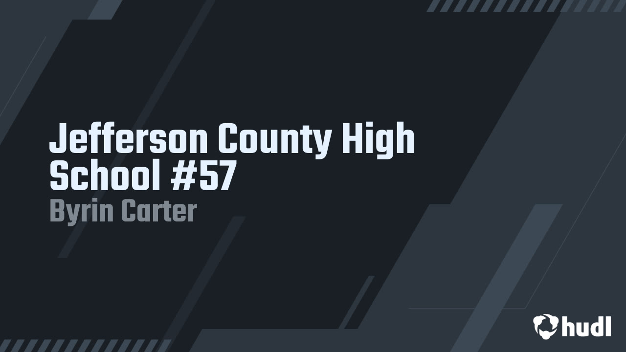 Jefferson County High School Byrin Carter highlights Hudl