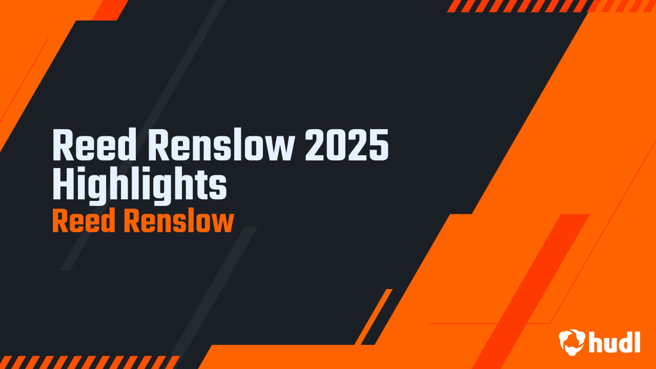 Reed Renslow 2025 Highlights - Reed Renslow highlights - Hudl