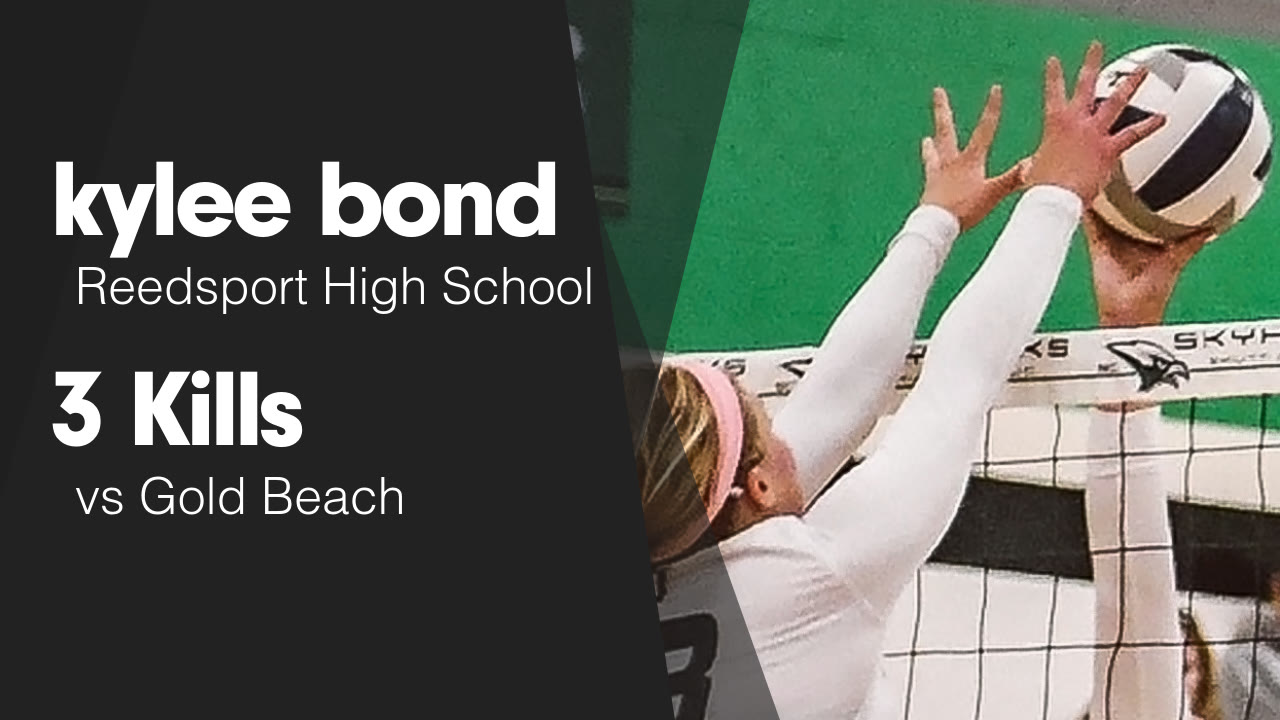 3 Kills vs Gold Beach - kylee bond highlights - Hudl