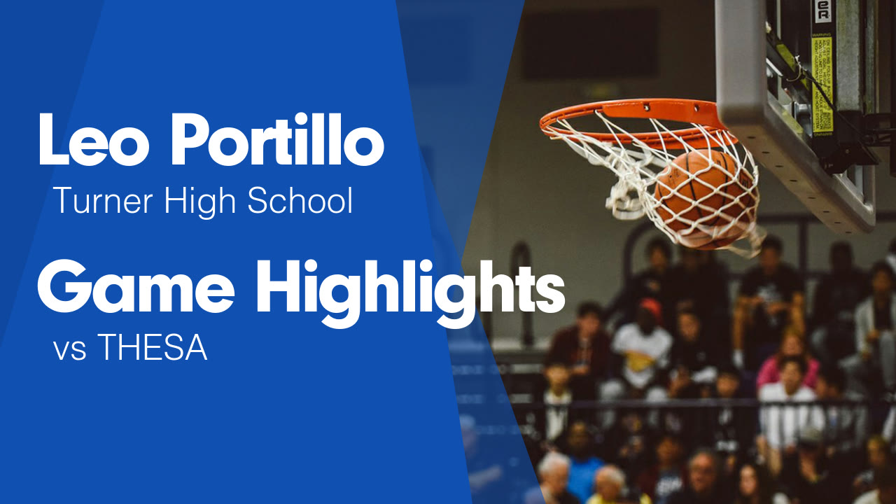 Game Highlights vs THESA - Leo Portillo highlights - Hudl