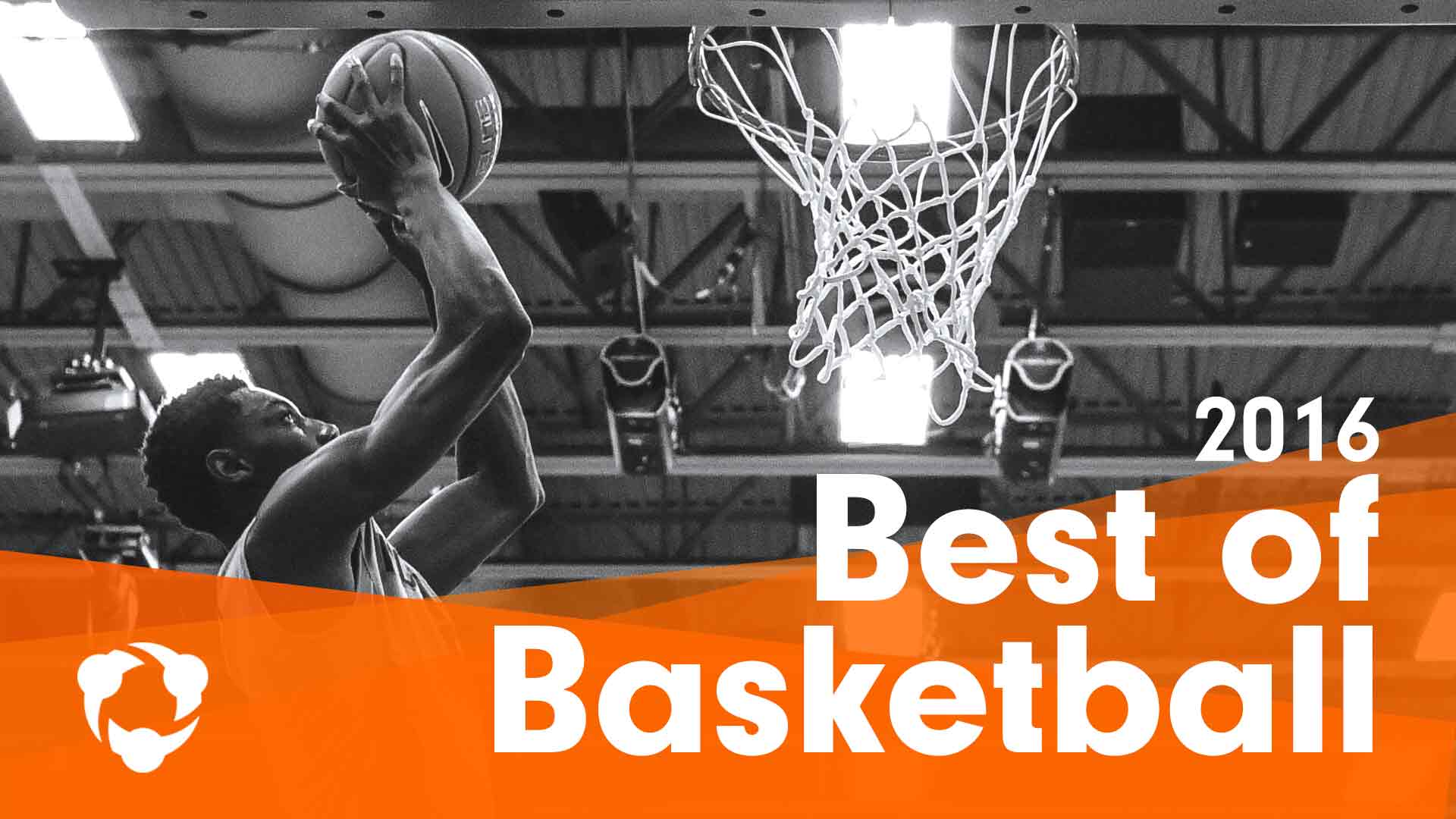 Best of 2016 Basketball Basketball Highlights highlights Hudl